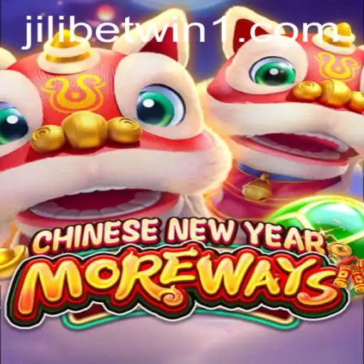 Experience the Excitement of CHINESENEWYEARMOREWAYS with Jilibetwin