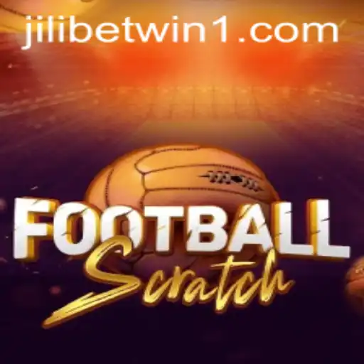 Exploring FootballScratch and the Exciting World of Jilibetwin